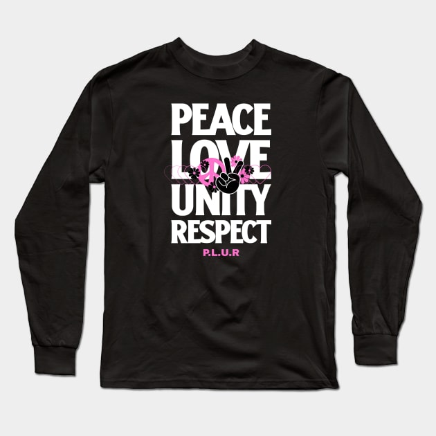 PEACE LOVE UNITY RESPECT (pink) Long Sleeve T-Shirt by DISCOTHREADZ 